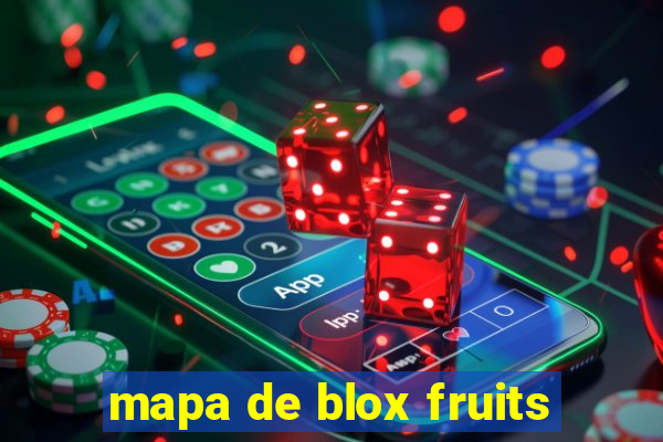 mapa de blox fruits